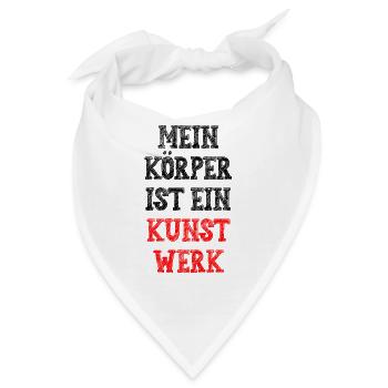 mein Körper ist ein Kunstwerk. Ich liebe alles! - Bandana - Weiß - Vorne