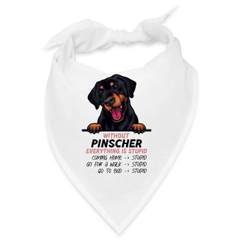 Ohne Pinscher ist alles doof - Bandana - Weiß - Vorne