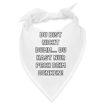 DU BIST NICHT DUMM - Bandana - Weiß - Vorne