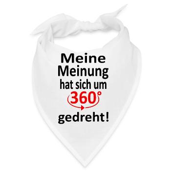 Meine Meinung 360 grad gedreht -Vers.1 - Bandana - Weiß - Vorne