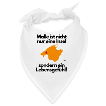 Malle Mallorca ist nicht nur eine Insel - Bandana - Weiß - Vorne