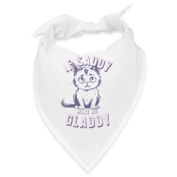 sad cat, traurige Katze, if sad make me glad - Bandana - Weiß - Vorne