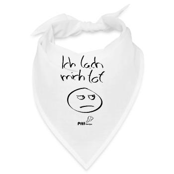 lach mich tot - Bandana - Weiß - Vorne