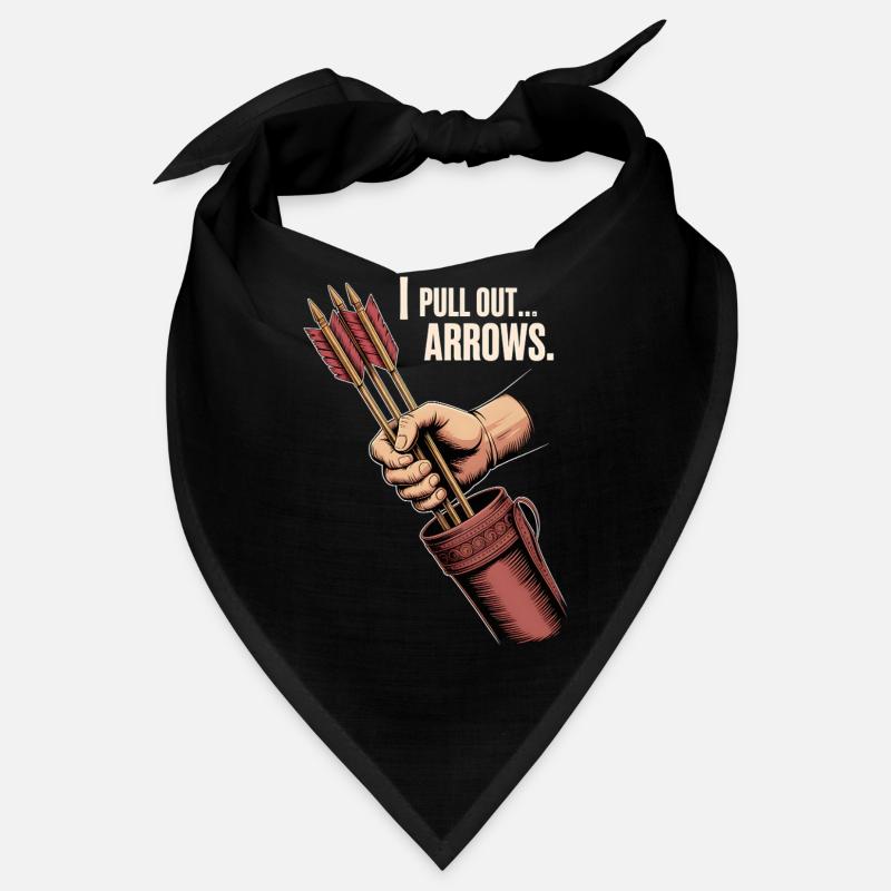 Archery Humor: I Pull Out Arrows Bandana