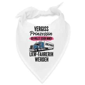 LKW-Fahrerin: Vergiss Prinzessin - Bandana - Weiß - Vorne