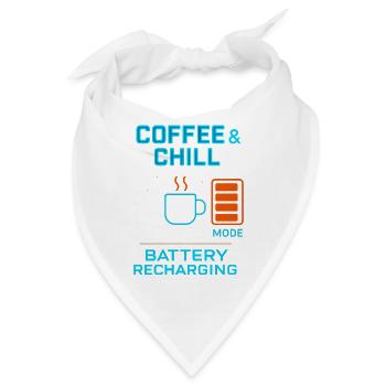 coffe and chill battery recharging - Bandana - Weiß - Vorne
