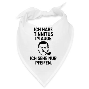 tinnitus pfeife auge - Bandana - Weiß - Vorne