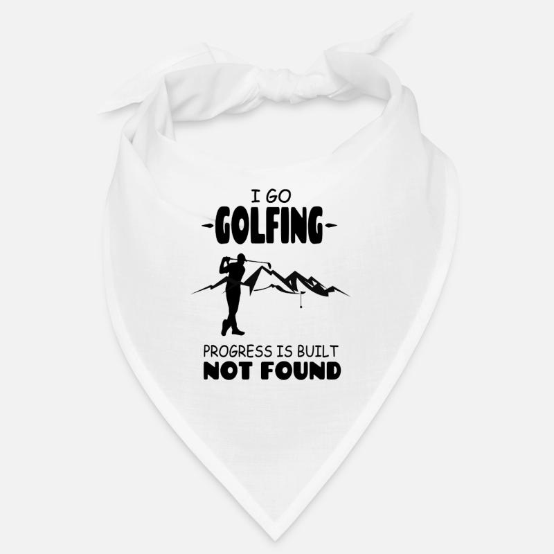 I_Go_Golfing_Progress_Is_Build_Not_Found Bandana