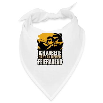 Ich arbeite hart am Feierabend - Bandana - Weiß - Vorne