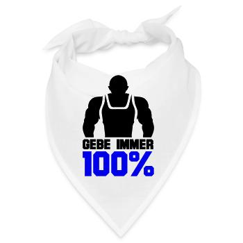 Gebe immer 100% - Bandana - Weiß - Vorne