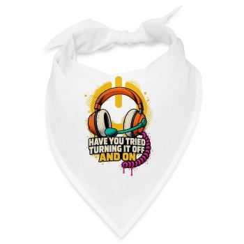 Headset Humor: Ein-Aus Spruch - Bandana - Weiß - Vorne