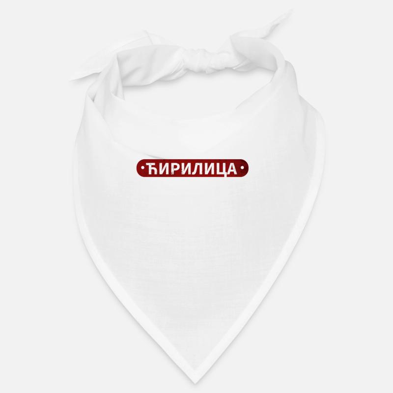 Écriture cyrillique | Serbie Serbe Serbe Bandana