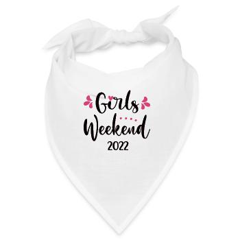 Mädelswochenende Kurztrip Wochenende Mit Mädels - Bandana - Weiß - Vorne