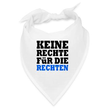 keine rechte für die rechten - Bandana - Weiß - Vorne