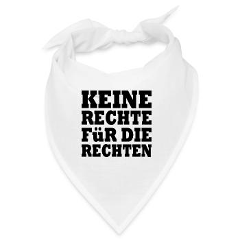 keine rechte für die rechten - Bandana - Weiß - Vorne