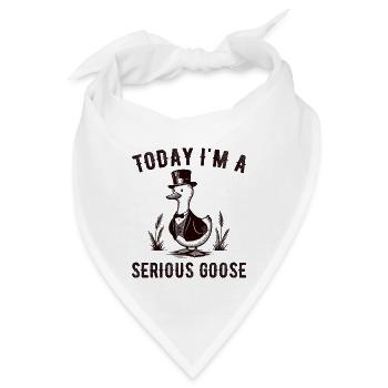 Lustiges Gänse-Zitat Heute bin ich eine ernsthafte Gans - Bandana - Weiß - Vorne