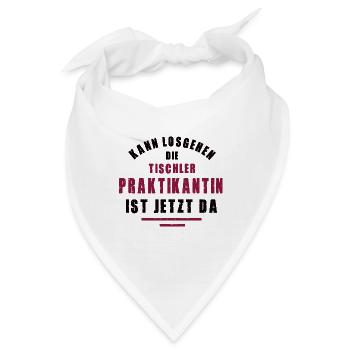 Praktikantin Tischlerin Praktikum Tischlerei - Bandana - Weiß - Vorne