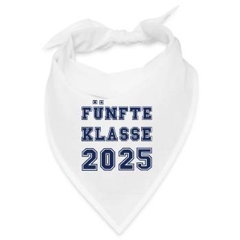 FÜNFTE KLASSE 2025 -Klasse 5 weiterführende Schule - Bandana - Weiß - Vorne