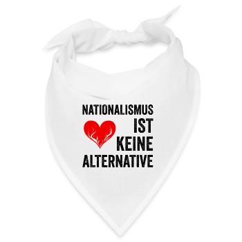 Nationalismus ist keine Alternative - Bandana - Weiß - Vorne