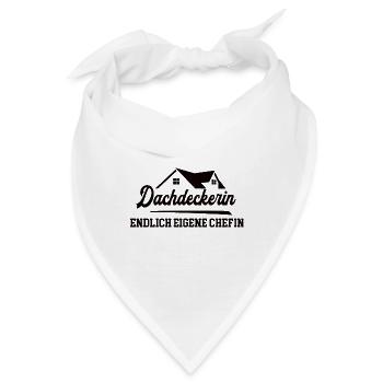 Dachdeckerin Chefin Selbstständigkeit Dachdeckerei - Bandana - Weiß - Vorne