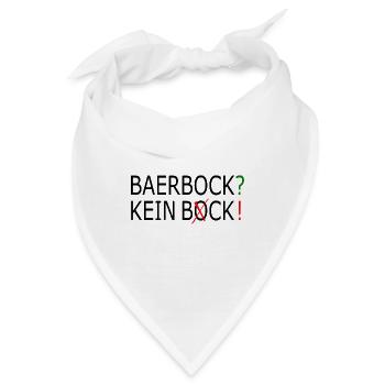 Baerbock kein Bock auf Grüne Politik Männlichkeit - Bandana - Weiß - Vorne