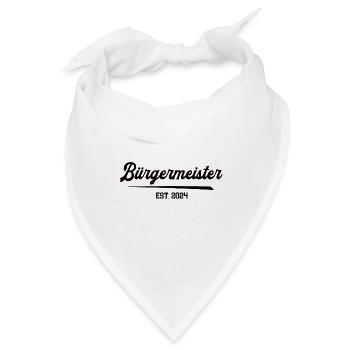 Bürgermeister est. 2024 Wahl Bürgermeisterwahl 24 - Bandana - Weiß - Vorne