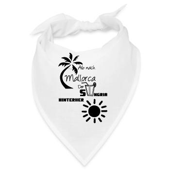 Mallorca Spruch Geschenk lustig Urlaub - Bandana - Weiß - Vorne