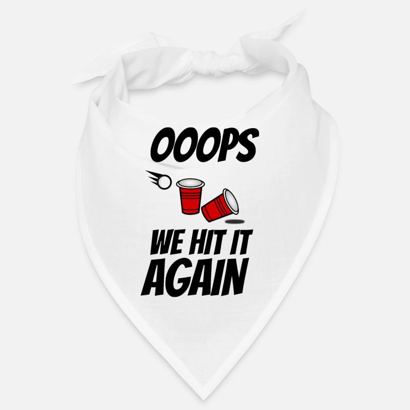 Oops we hit it again Beer Pong Bandana
