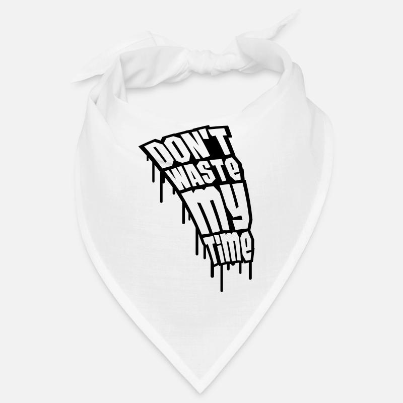 Don't Waste My Time Graffiti Bandana