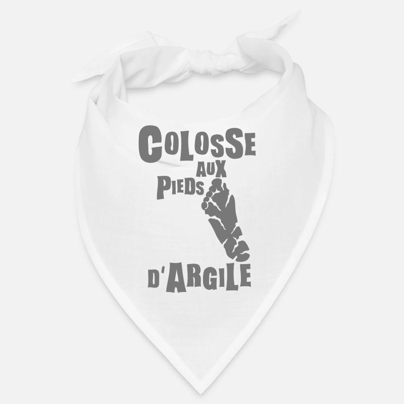 colosse aux pieds argile expression Bandana
