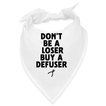 don't be a loser buy a defuser - Bandana - Weiß - Vorne