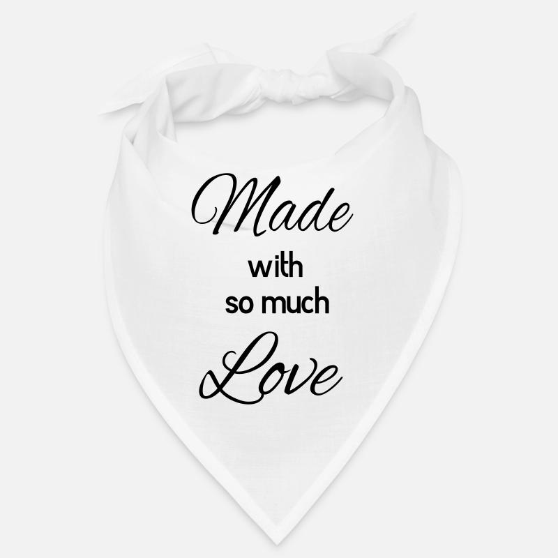 Made with so much Love Bandana