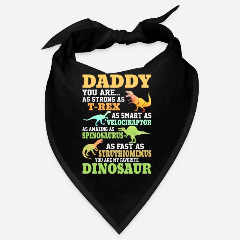 Daddy You're as Strong as a Trex Bandana
