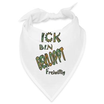 spruch bin bekloppt - Bandana - Weiß - Vorne