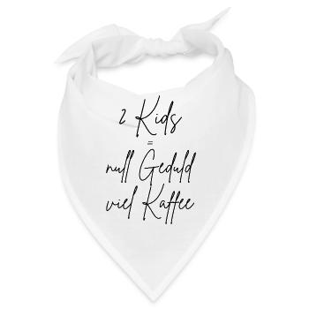 Kids = null Geduld viel Kaffee - Bandana - Weiß - Vorne