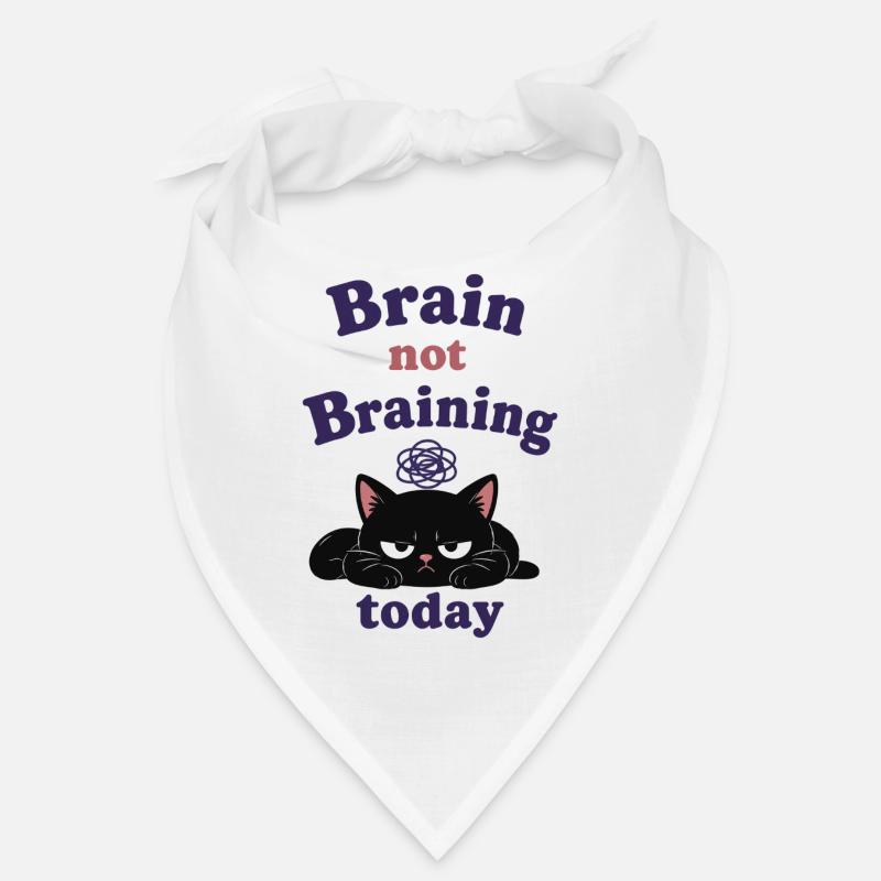 Brain Not Braining Today Bandana