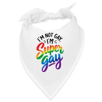 I´m not Gay I´m Supergay - Schwul - Lesbisch - LGB - Bandana - Weiß - Vorne