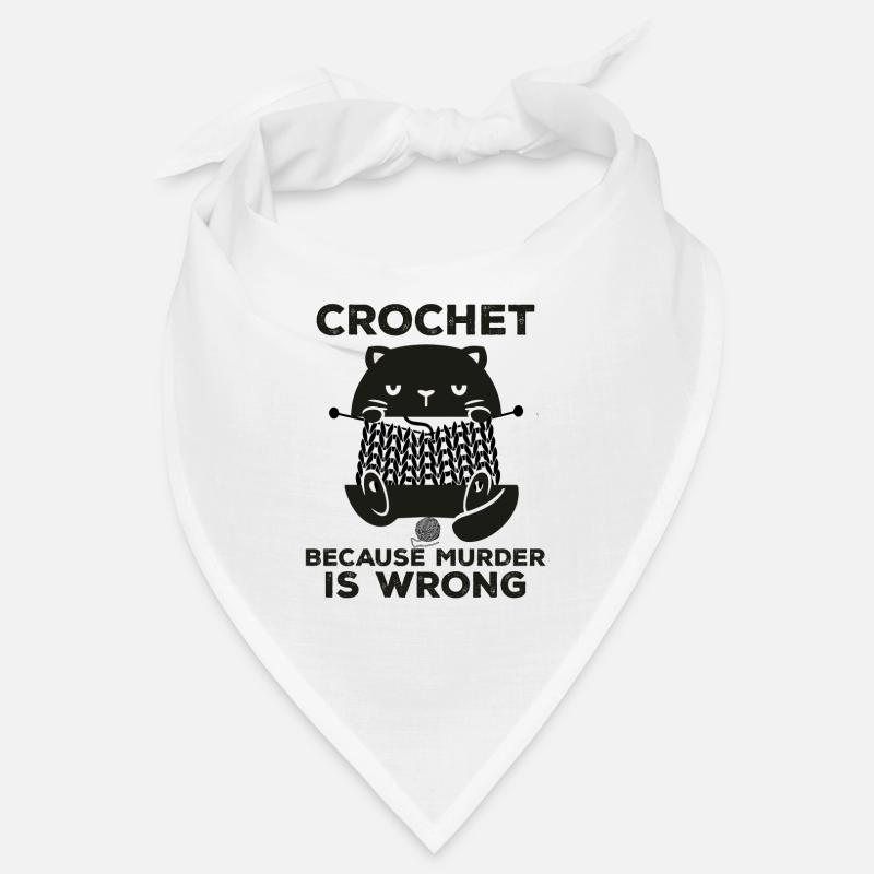 Crochet Because Murder Is Wrong Bandana