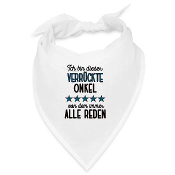 Verrückte Onkel Patenonkel Pate Onkels Bruder - Bandana - Weiß - Vorne