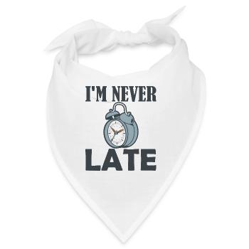 Im never late Wecker - Bandana - Weiß - Vorne