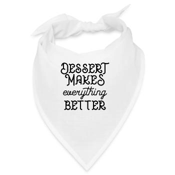 Desert makes everything better - Bandana - Weiß - Vorne