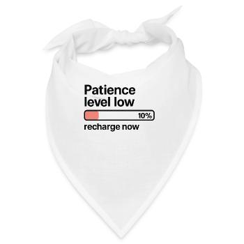 Patience Level Low – Ladebalken T-Shirt - Bandana - Weiß - Vorne