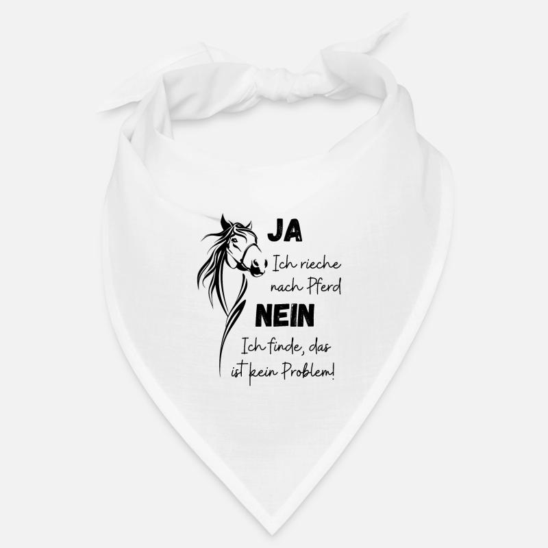 Ja ich rieche nach Pferd - Bandana - Weiß