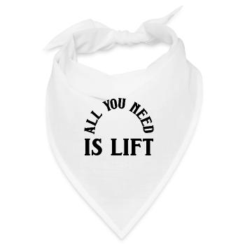 All you need is lift - Bandana - Weiß - Vorne