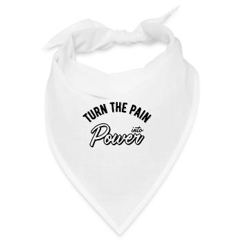 Turn the pain into power - Bandana - Weiß - Vorne