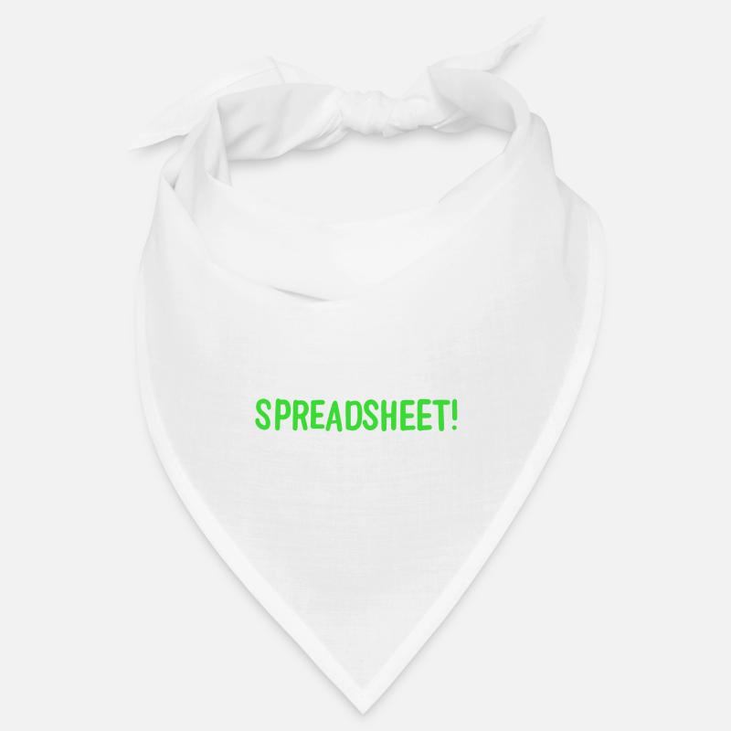 Ohhh This Calls For A Spreadsheet Bandana