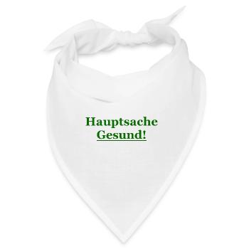 hauptsache gesund grün - Bandana - Weiß - Vorne