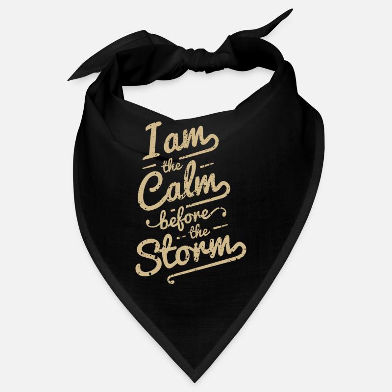 Calm Before Storm Text Saying Typography Bandana