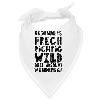 Besonders frech, wild aber absolut wunderbar - Bandana - Weiß - Vorne