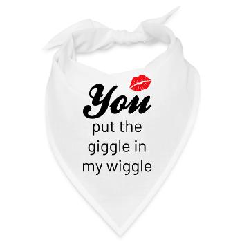 You put the giggle in my wiggle - Bandana - Weiß - Vorne